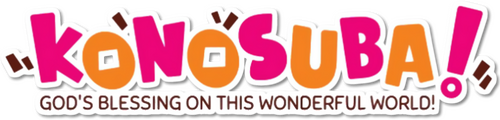 KONOSUBA - God's blessing on this wonderful world!